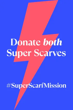 Donate Both Charity Super Scarves